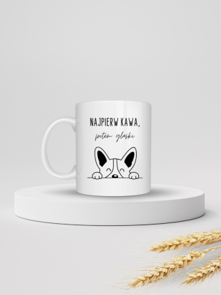 Kubek "Najpierw kawa, potem głaski" 330ml